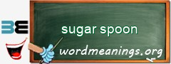 WordMeaning blackboard for sugar spoon